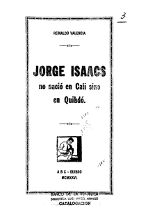 Jorge Isaacs no nació en Cali, sino en Quibdó