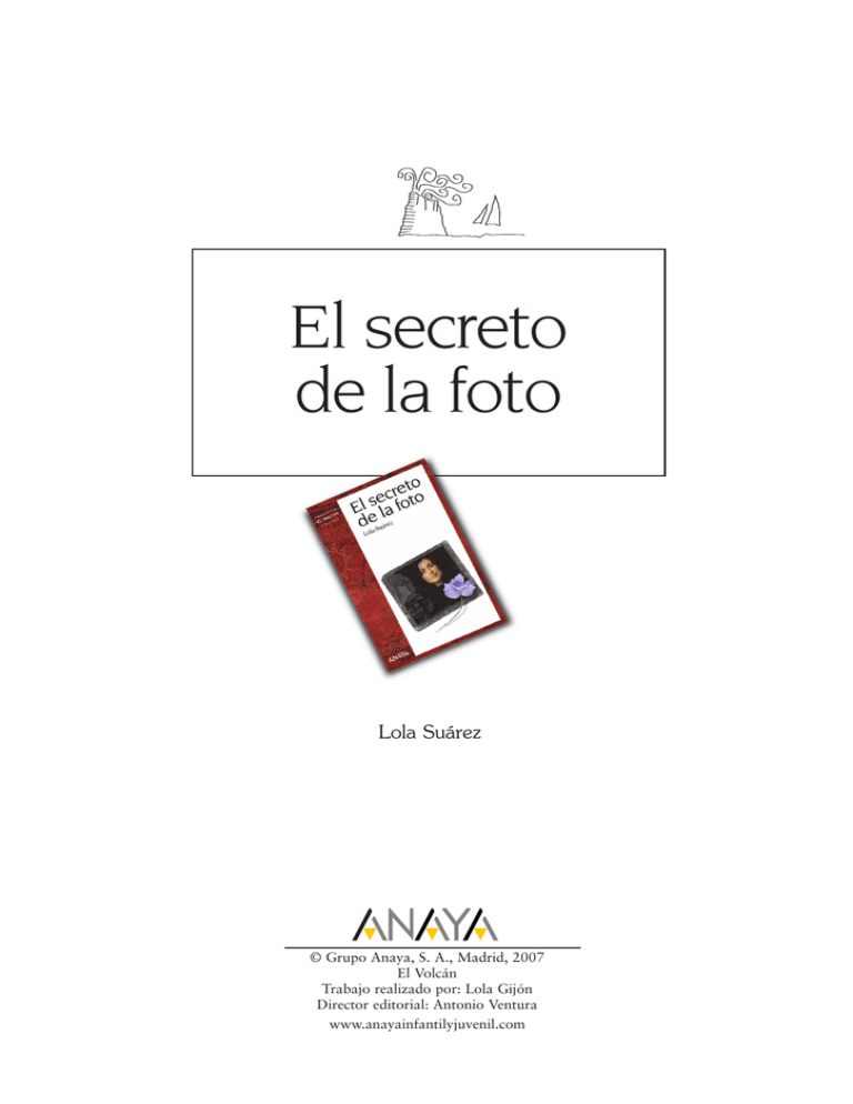 El Secreto De La Foto Anaya Infantil Y Juvenil