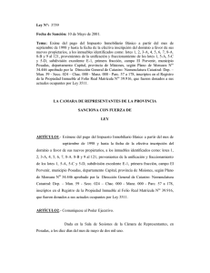 Ley N°: 3759 Fecha de Sanción: 10 de Mayo de 2001. Tema: Exime