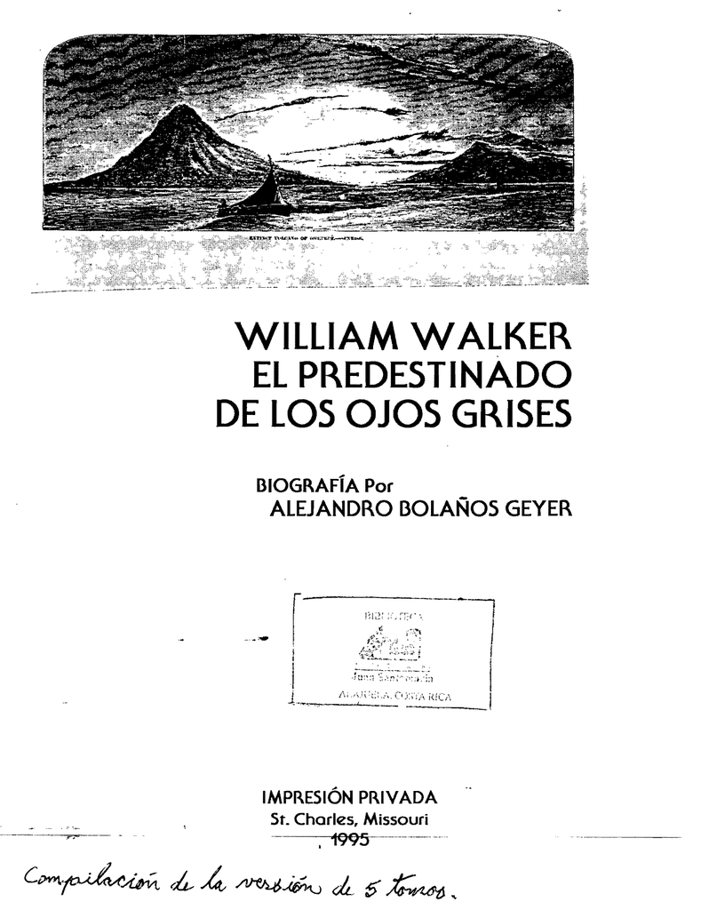 William Walker De Los Ojos Grises