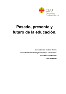Pasado, presente y futuro de la educación.