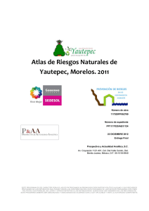 Atlas de Riesgos Naturales de Yautepec, Morelos. 2011 (Documento)