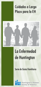 La Enfermedad de Huntington - Huntington`s Disease Society of