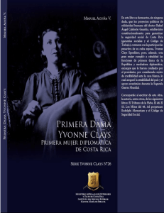 Miguel Acuña. Biografía de la Primera Dama Yvonne Clays. Serie