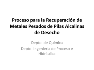 Proceso para la Recuperación de Metales Pesados de Pilas - UAM-I
