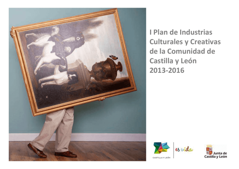 Primer Plan de Industrias Culturales y Creativas de Castilla y León