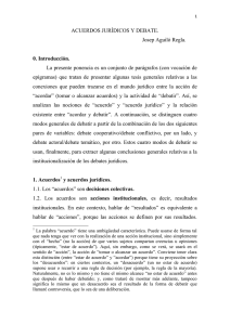 ACUERDOS JURÍDICOS Y DEBATE. Josep Aguiló Regla. 0