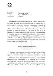 1 Dictamen nº: 74/13 Consulta: Alcaldesa de Madrid Asunto