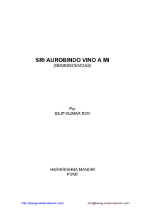sri aurobindo vino a mi - site of sri aurobindo and the mother