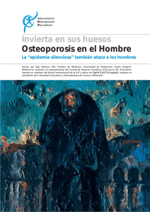 Invierta en sus huesos Osteoporosis en el Hombre