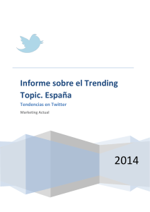 Informe sobre el Trending Topic. España
