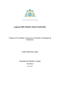 Lugones 2020, Modelo Urbano Sostenible. Carlos Sánchez López