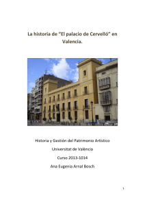La historia de “El palacio de Cervelló” en Valencia.