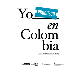 Guía de Producción 2015 - Comisión Fílmica Colombiana