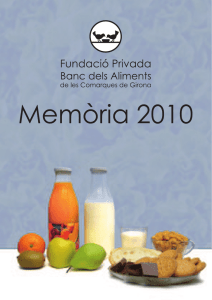 Memòria 2010 - Banc dels Aliments de Girona