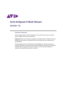 Avid AirSpeed ® Multi Stream Versión 1.8