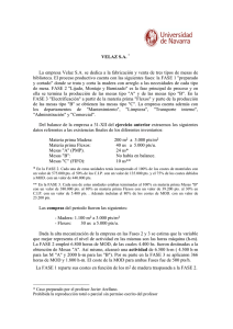 VELAZ S.A. La empresa Velaz S.A. se dedica a la fabricaciόn y