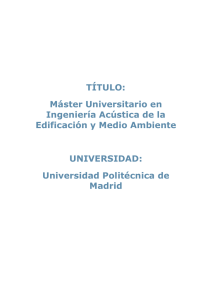 TÍTULO: Máster Universitario en Ingeniería Acústica de la