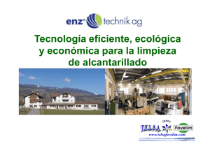 Tecnología eficiente, ecológica y económica para la limpieza de