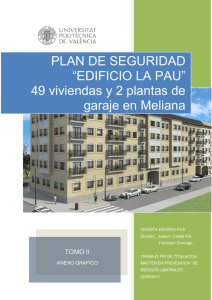 PLAN DE SEGURIDAD “EDIFICIO LA PAU” 49 viviendas y 2 plantas