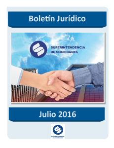 Boletín Jurídico Julio 2016 - Superintendencia de Sociedades