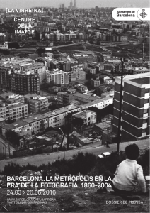 Barcelona. La metrópolis en la era de la fotografía, 1860-2004