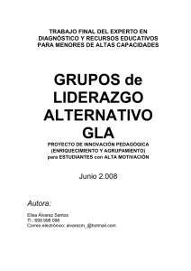 Grupos de Liderazgo Alternativo: GLA, que dieron lugar a