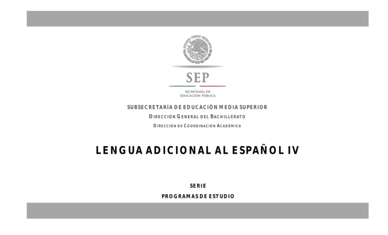 Lengua adicional al español IV