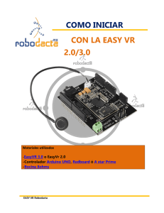 COMO INICIAR CON LA EASY VR 2.0/3.0 .