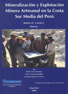 Mineralización y explotación minera artesanal en la