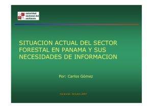 Gomez, C. Situación actual del sector forestal en Panamá y sus
