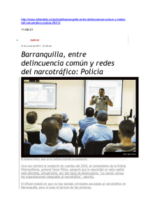 11-06-21 Barranquilla, entre delincuencia común y redes del
