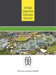 Unidad Deportiva Atanasio Girardot 60 Años