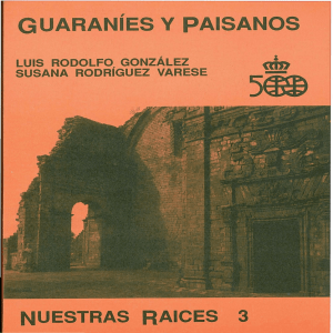 GUARANíES V PAISANOS - Publicaciones Periódicas del Uruguay