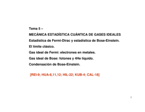 Tema 5 – MECÁNICA ESTADÍSTICA CUÁNTICA DE GASES