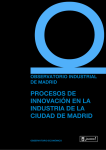 Procesos de Innovación en la industria de la Ciudad de Madrid