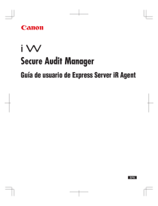 iW Secure Audit Manager Guía de usuario de Express Server iR Agent