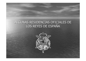 ALGUNAS RESIDENCIAS OFICIALES DE LOS REYES DE ESPA  A