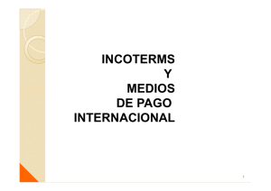 INCOTERMS Y MEDIOS INTERNACIONALES DE PAGO