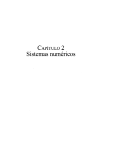 CAPÍTULO 2 Sistemas numéricos