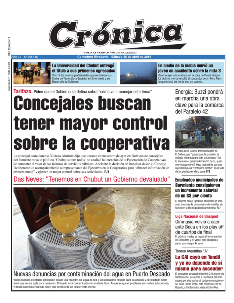 Das Neves Tenemos En Chubut Un Gobierno