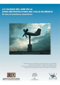 La Calidad del Aire en la ZMVM , 20 años de monitoreo atmosférico