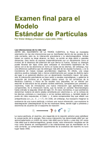 Examen final para el Modelo Estándar de Partículas