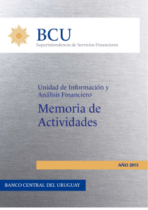 Memoria UIAF 2015 - Banco Central del Uruguay