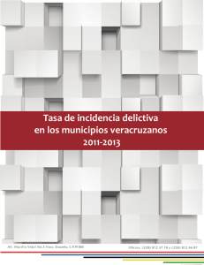 Tasa de incidencia delictiva en los municipios veracruzanos 2011
