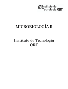 MICROBIOLOGÍA ll MICROBIOLOGÍA ll Instituto de Tecnología ORT