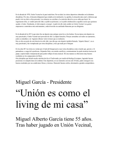 “Unión es como el living de mi casa”