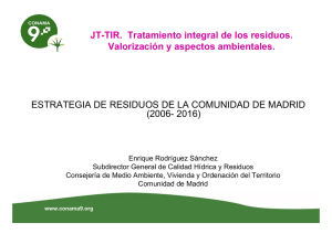 JT-TIR. Tratamiento integral de los residuos. Valorización y
