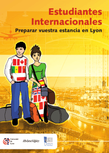 Estudiantes internacionales Preparar vuestra estancia en Lyon 06/07