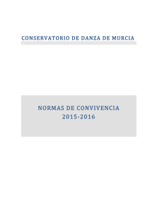 Normas de convivencia 2015-16 - Conservatorio de Danza de Murcia